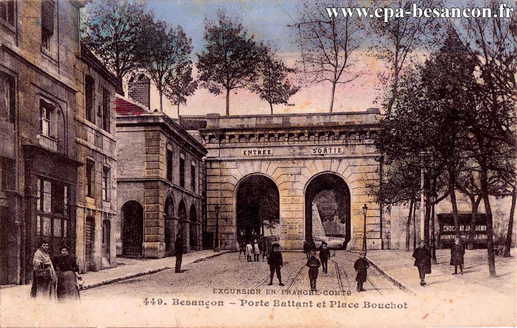 EXCURSION EN FRANCHE-COMTÉ - 449. Besançon - Porte Battant et Place Bouchot